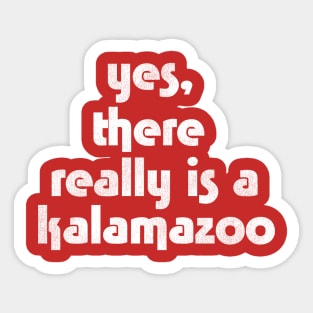 Yes, There Really is a Kalamazoo Sticker